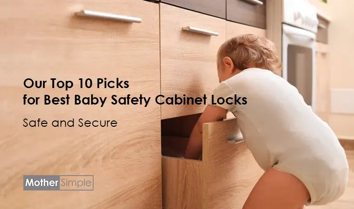 Best Baby Safety Cabinet Locks