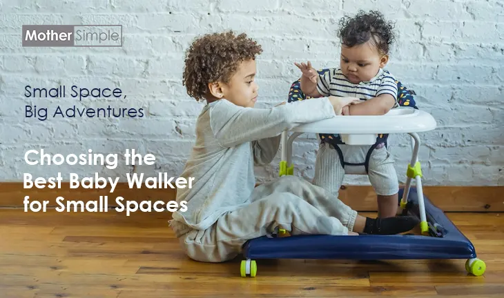 Best Baby Walker for Small Spaces