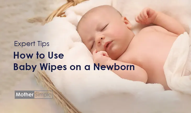 How to Use Baby Wipes on a Newborn