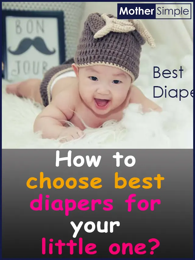 How to choose best diapers for your little one