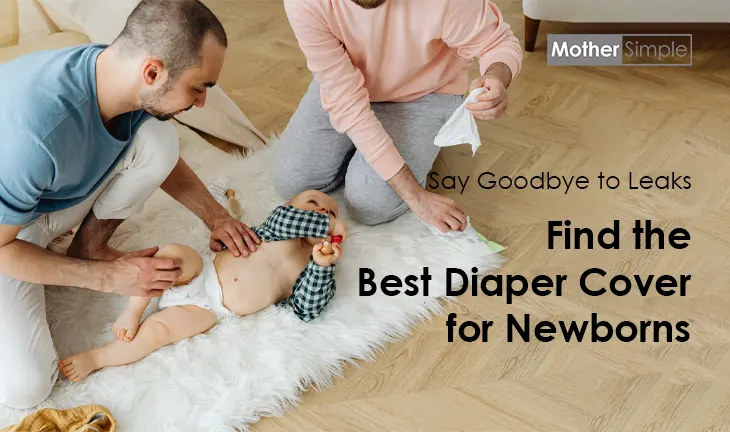 the Best Diaper Cover for Newborns
