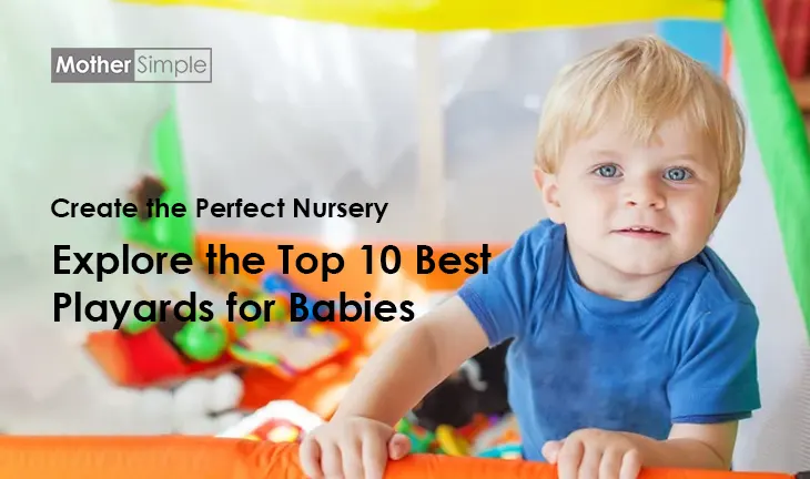 Best Playards for Babies