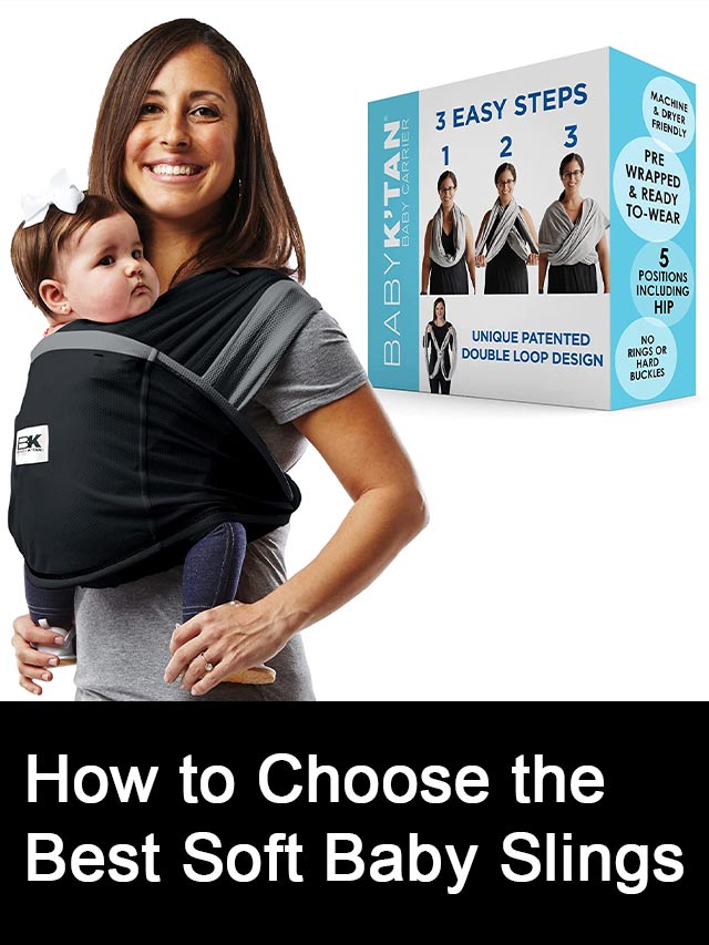 How to Choose the Best Soft Baby Slings