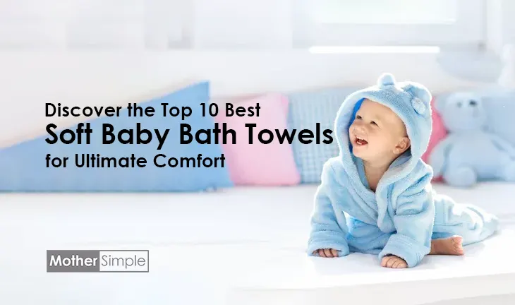 Soft Baby Bath Towels for Ultimate Comfort