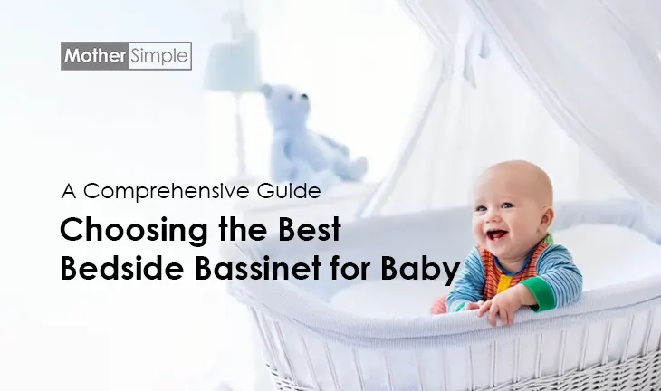 Best Bedside Bassinet for Baby