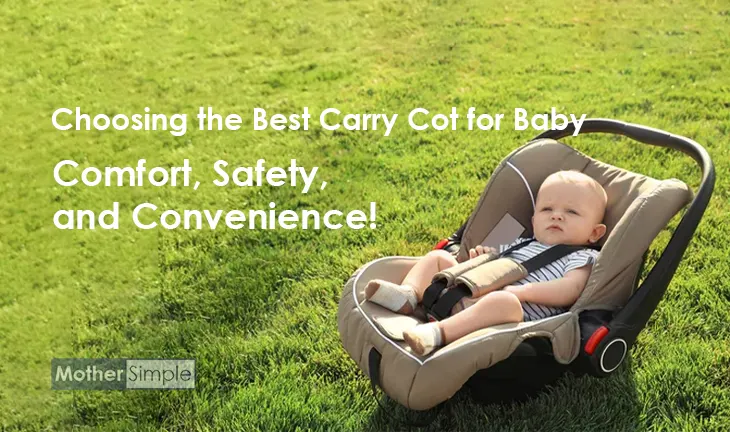 Best Carry Cot for Baby