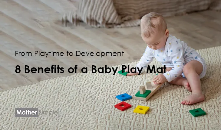 8 Benefits of a Baby Play Mat