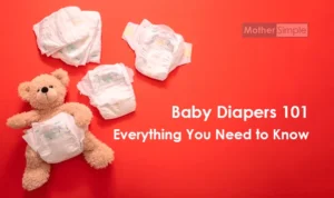 Baby Diapers 101