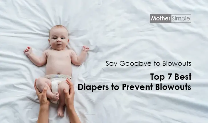 Top 7 Best Diapers to Prevent Blowouts