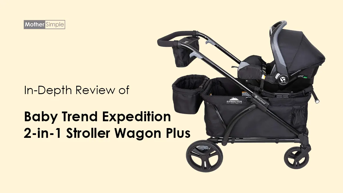 In-Depth Baby Trend Expedition 2-in-1 Stroller Wagon Plus Review